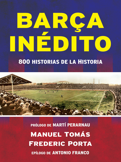 Title details for Barça inédito by Manuel Tomás - Available
